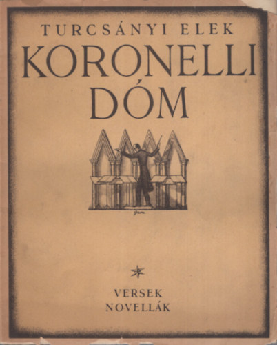 Turcsányi Elek - Koronelli dóm