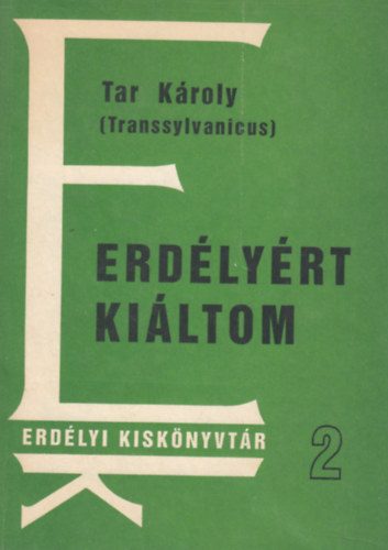 Tar K�roly - Erd�ly�rt ki�ltom
