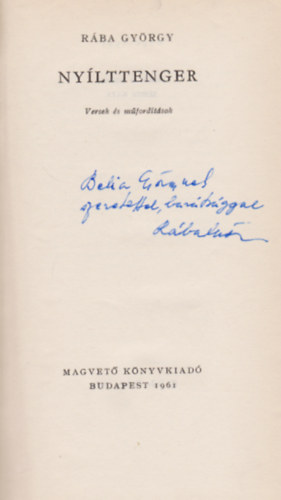 Rába György - Nyílttenger (Dedikált)