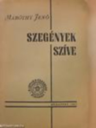 Mar�thy Jen� - Szeg�nyek sz�ve