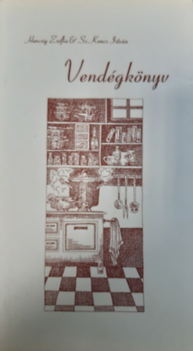 Sz. Koncz István Herczig Zsófia - Vendégkönyv