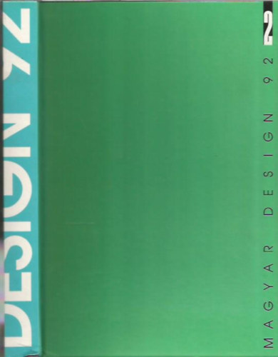 Guly�s Katalin; Gy�rgyi J�nos - Magyar design 92. II. k�tet