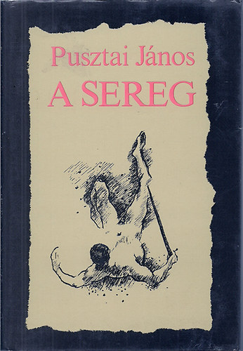 Pusztai J�nos - A sereg