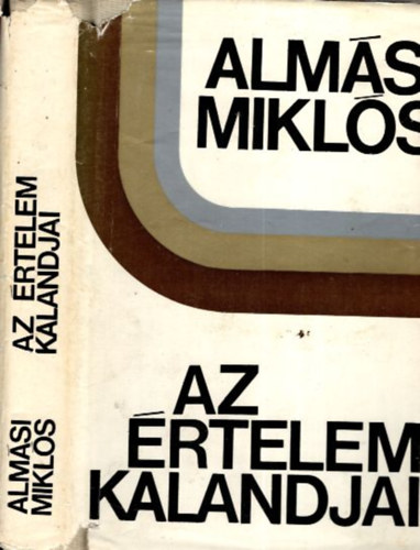 Almási Miklós - Az értelem kalandjai (dedikált)