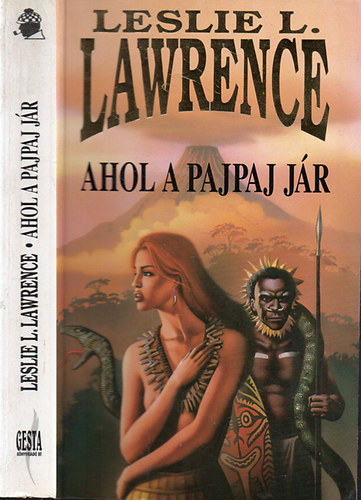 Leslie L. Lawrence - Ahol a pajpaj j�r
