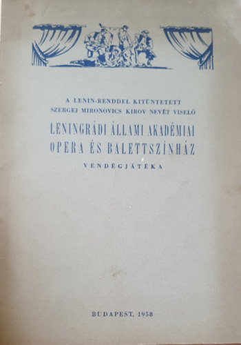 A Leningrdi llami Akadmiai Opera s Balettsznhz vendgjtka