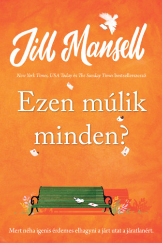 Jill Mansell - Ezen mlik minden?