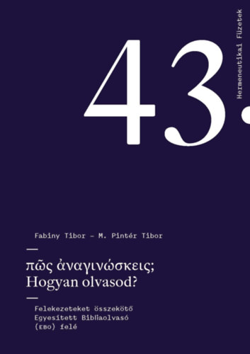 Dr. M. Pint�r Tibor Fabiny Tibor - Hogyan olvasod?