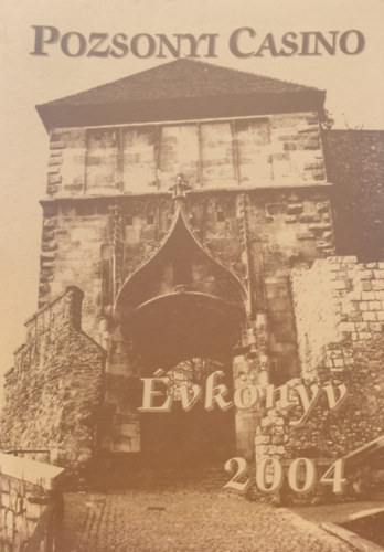 Pozsonyi Casino Évkönyv 2004