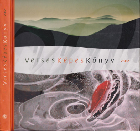 Csányi Tamás (szerk.) - VersesKépesKönyv