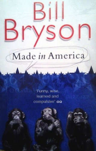 Bill Bryson - Made in America