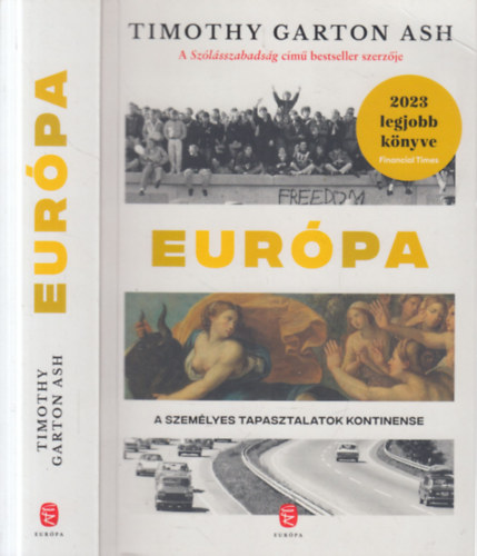 Timothy Garton Ash - Eur�pa (A szem�lyes tapasztalatok kontinense)