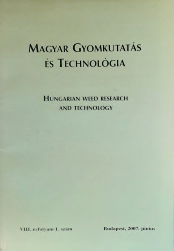 Magyar Gyomkutats s Technolgia 2007. jnius (VIII. vf. 1. szm)