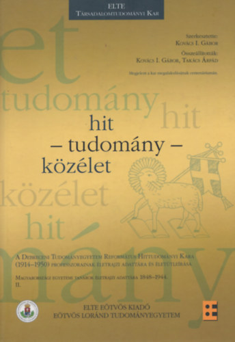 Kovács I. Gábor (szerk.) - Hit - tudomány - közélet