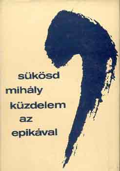 S�k�ds Mih�ly - K�zdelem az epik�val