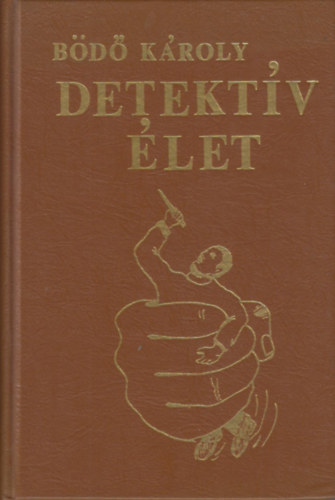 B�d� K�roly - Detekt�v �let - R�di� el�ad�sok, riport elbesz�l�sek �s kisreg�nyek