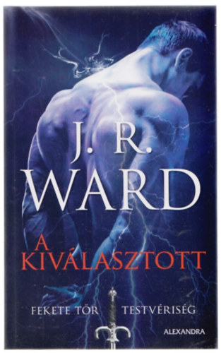 J. R. Ward - A Kiv�lasztott