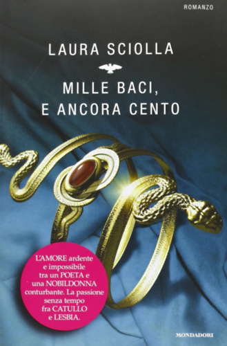 Laura Sciolla - Mille baci, e ancora cento
