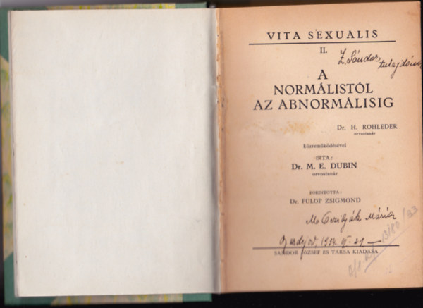 Dr. M. E. Dubin - Vita Sexualis II. - A norm�list�l az abnorm�lisig