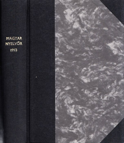 Lőrincze Lajos (szerk.) - Magyar Nyelvőr (1993. - CXVII. teljes évfolyam)