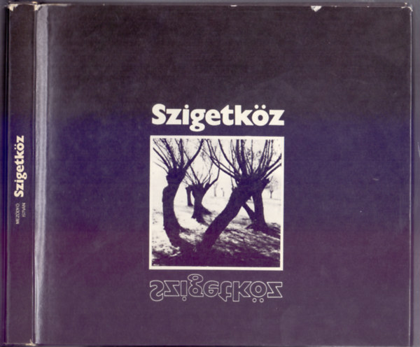 Mezdy . Istvn  (fot) Teszr Jzsef (szerk.) - Szigetkz (Fotalbum)