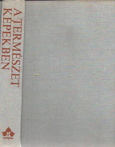 J.-Felix, J.-Hsek, K. Toman - A termszet kpekben
