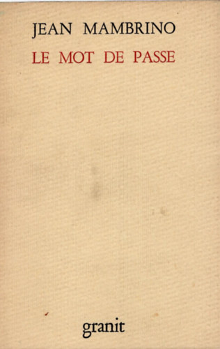 Jean Mambrino - Le mot de passe