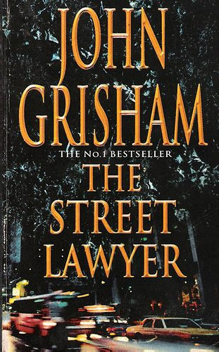 John Grisham - The Street Lawyer