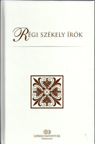 Régi székely írók