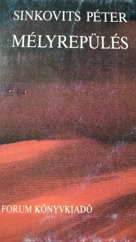 Sinkovits P�ter - M�lyrep�l�s