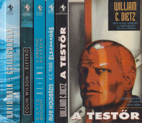William C. Dietz, E. C. Tubb, David Bischoff, Colin Wilson, David Brin - 5 db. Valhalla P�holy sci-fi (A test�r + Alfa Holdb�zis: Elszakad�s + Aliens: A kir�lyn� nev�ben + �leter� + Csillagdag�ly)