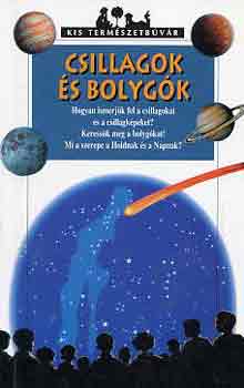 Claudine s Jean-Miche Masson - Csillagok s bolygk (Kis termszetbvr)