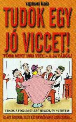 3 db viccknyv: Tudok egy j viccet! - Tudok mg egy viccet! - Tudok mg egy j viccet!