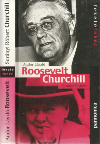 Sur�nyi R�bert; Andor L�szl� - Roosevelt - Churchill