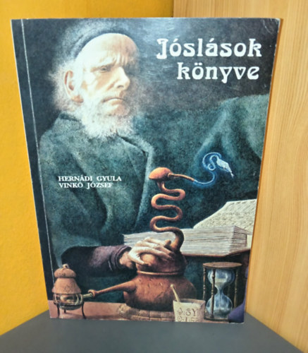 Vink� J�zsef, Galambos �gnes  Hern�di Gyula (Szerk.) - J�sl�sok k�nyve - illusztr�lt kiad�s! (Csillagsorsok, �gi utak / Jelek, sz�mok, bet�k, sz�nek... / Testeden, testedben j�vend�d... / A f�ld, a f�m, a k�, a t�z, a v�z... / N�pi j�slatok / K�rtyaj�sl�s)