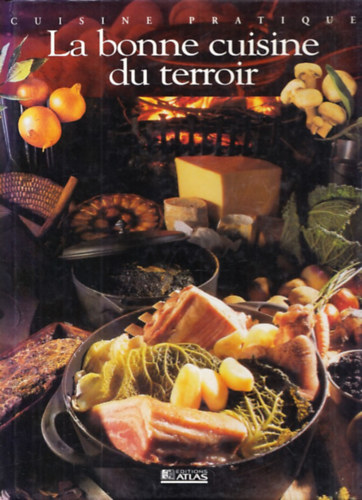 Marie-Héléne David - La bonne cuisine du terroir (francia nyelvű)