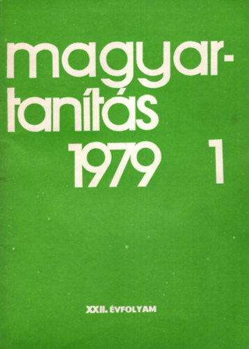 Cskvri Jzsef  (szerk.) - Magyartants 1979/1-6. szm (Teljes vfolyam)