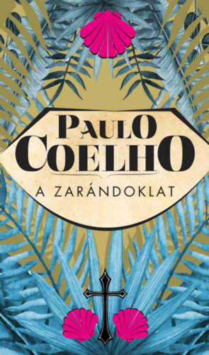 Paulo Coelho - A zarndoklat