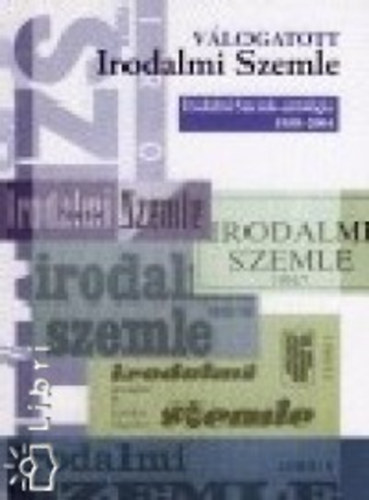Vlogatott Irodalmi Szemle 1958-2004
