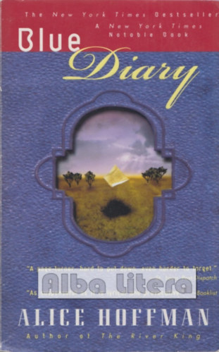 Alice Hoffman - Blue Diary