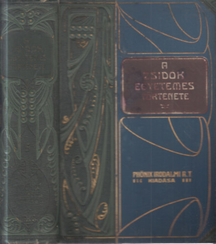 Szabolcsi Miksa (szerk) - A zsidók egyetemes története V.