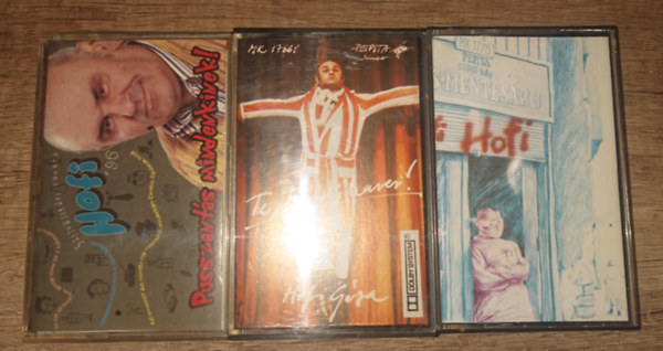 Hofi Gza - 3 magnkazetta Hofi Gztl: Pisszants mindenkinek,!, Te, figyelj havaer!, Mentesru