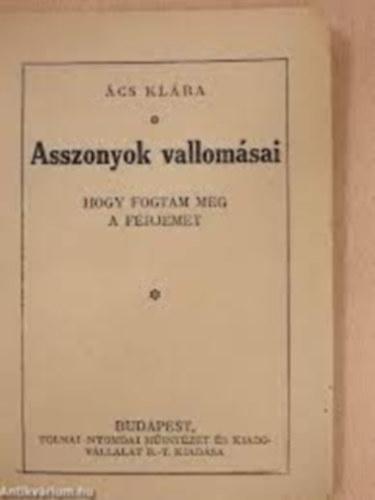 cs Klra - Asszonyok vallomsai