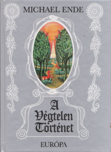 Michael Ende - A vgtelen trtnet