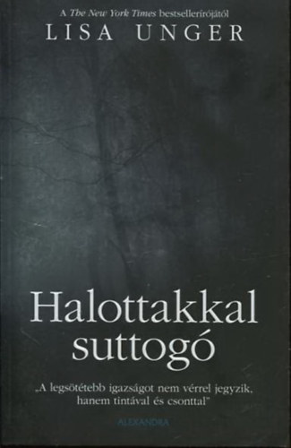 Lisa Unger - Halottakkal suttog