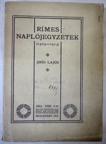 Joób Lajos - Rímes naplójegyzetek 1903-13