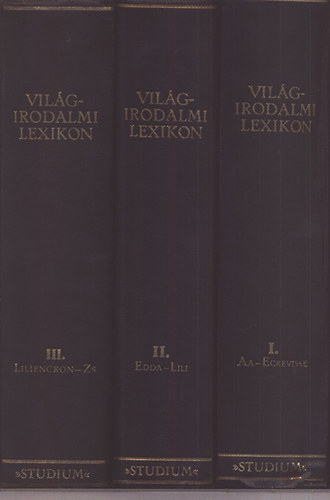 Dr. Dzsi Lajos  (szerk.) - Vilgirodalmi lexikon I-III. (Klfldi irodalom)