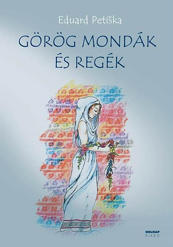 Eduard Petiska - Grg mondk s regk