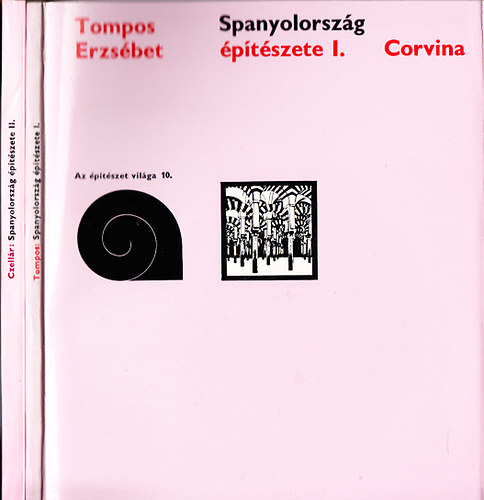 Tompos Erzs�bet - Spanyolorsz�g �p�t�szete I-II.