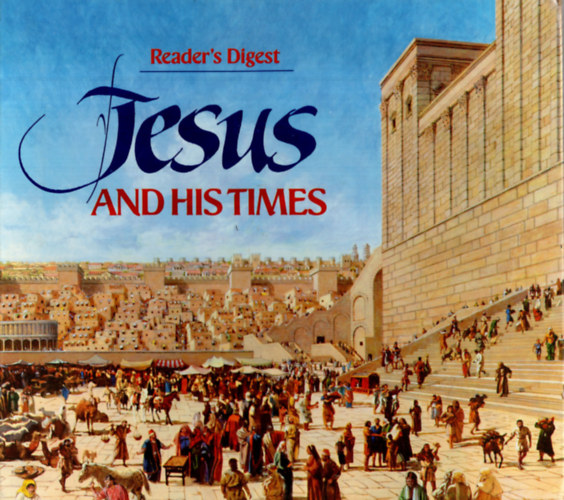 Jesus and His Times